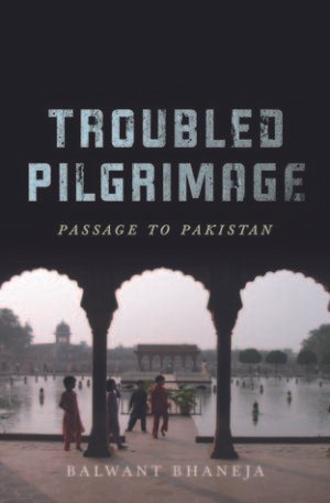 Troubled Pilgrimage: Passage to Pakistan