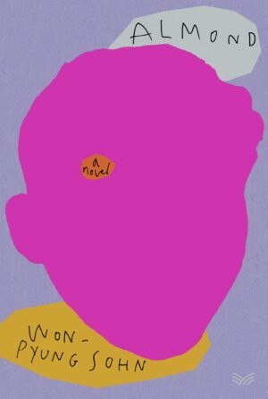 Almond: a Novel