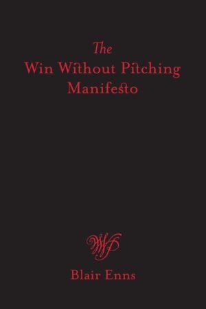 The Win Without Pitching Manifesto