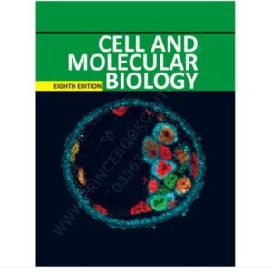 CELL AND MOLECULAR BIOLOGY   EIGHTH