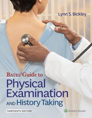 BATES GUIDE TO PHYSICAL EXAMINATION AND HISTORY TAKING