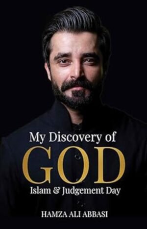 My Discovery Of God, Islam and Judgment Day